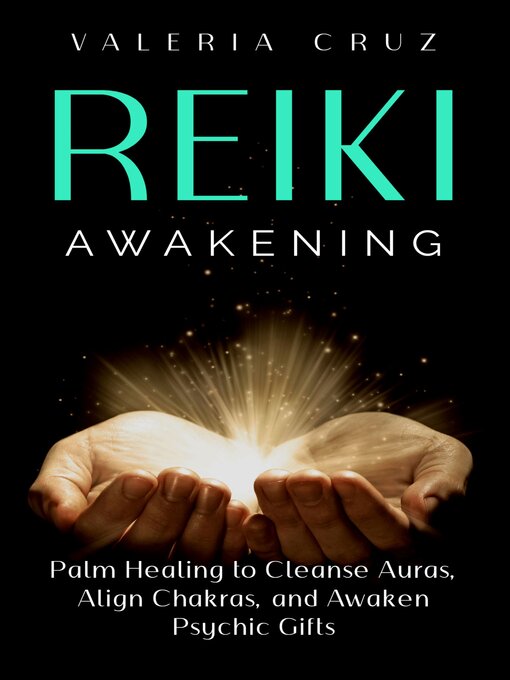 Title details for Reiki Awakening by Valeria Cruz - Available